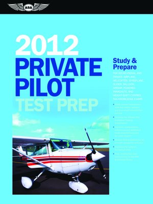 cover image of Private Pilot Test Prep 2012:  Study and Prepare for Recreational and Private